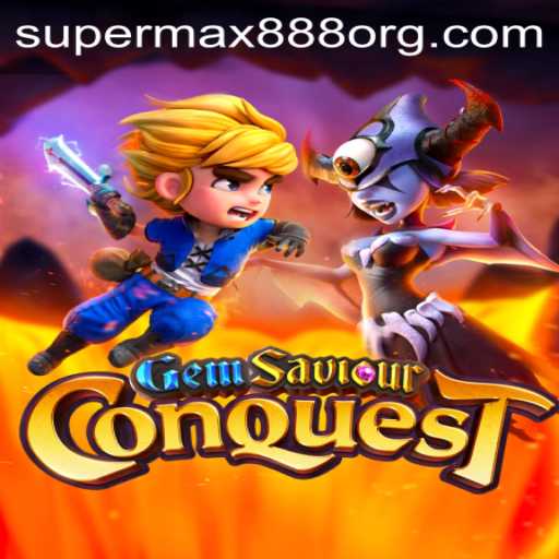 The Exciting World of GemSaviourConquest: A Journey with SuperMax888