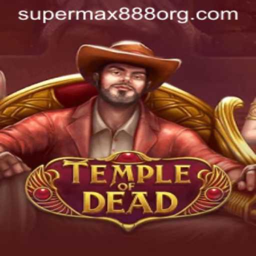 Experience the Thrill of 'TempleofDead': A Dive into the World of SuperMax888